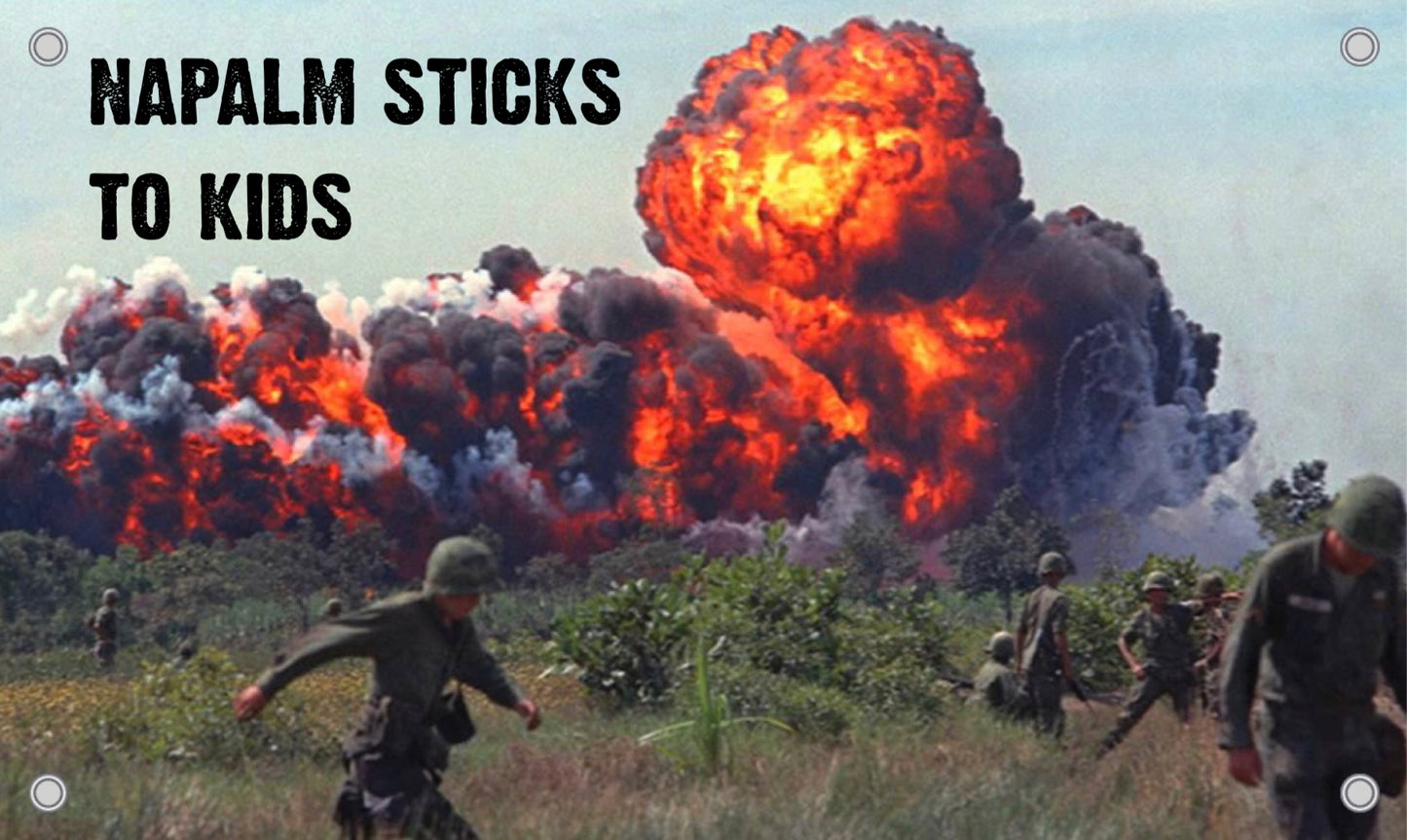 Napalm Sticks To Kids Flag