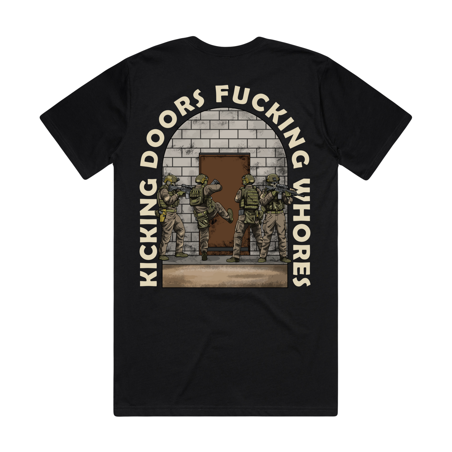 Kicking Doors Fucking Whores Shirt