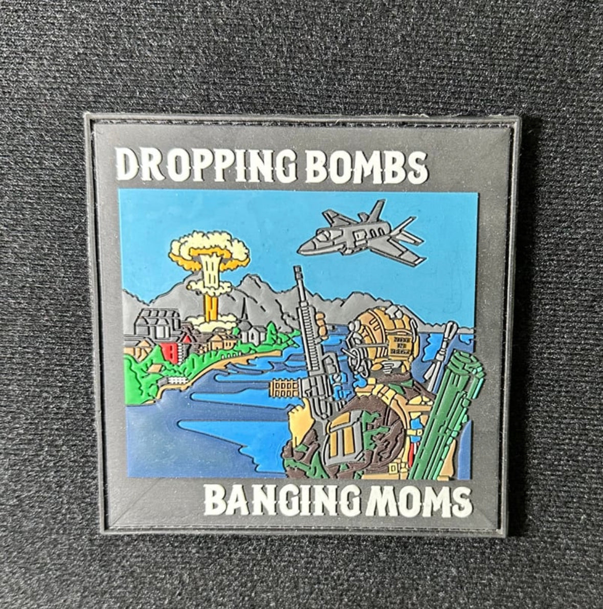 Dropping Bombs Banging Moms Patch
