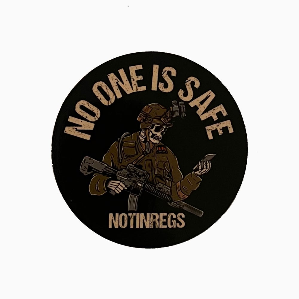 No One Is Safe Sticker