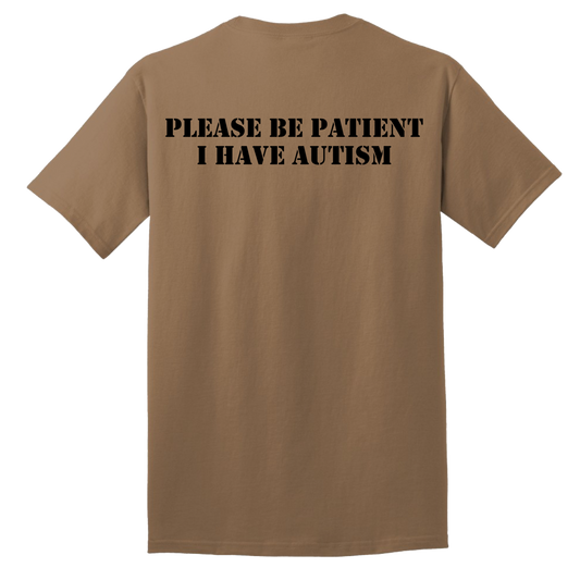 NAVY PLEASE BE PATIENT I HAVE AUTISM
