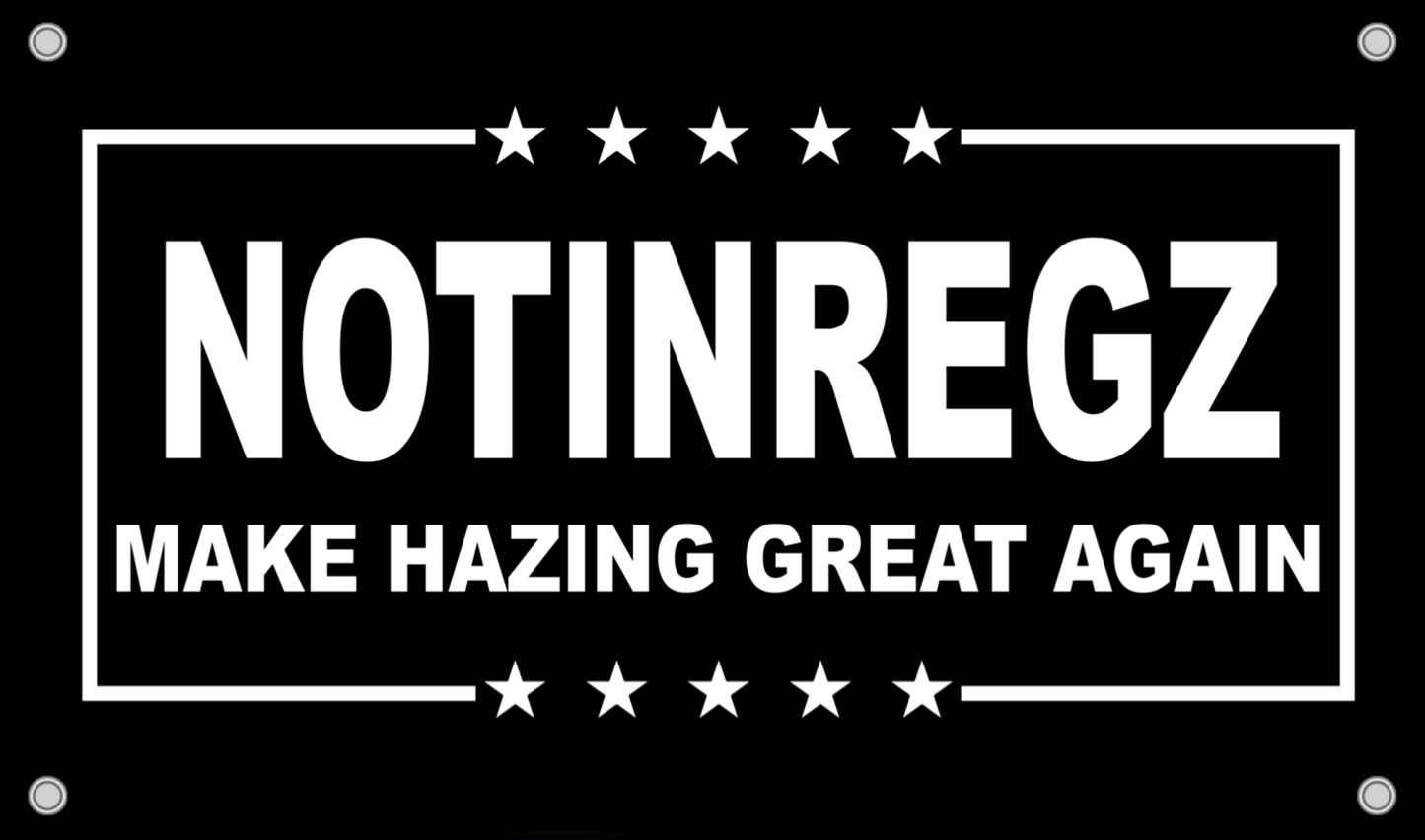 Make Hazing Great Again Flag