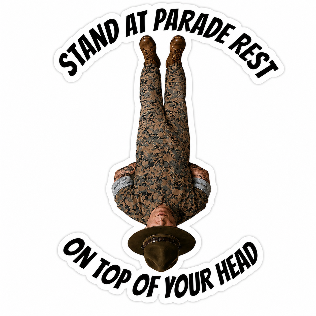 STAND ON TOP OF YOUR HEAD STICKER