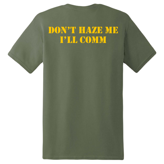 COMM DON’T HAZE ME I’LL CUM SKIVVY SHIRT