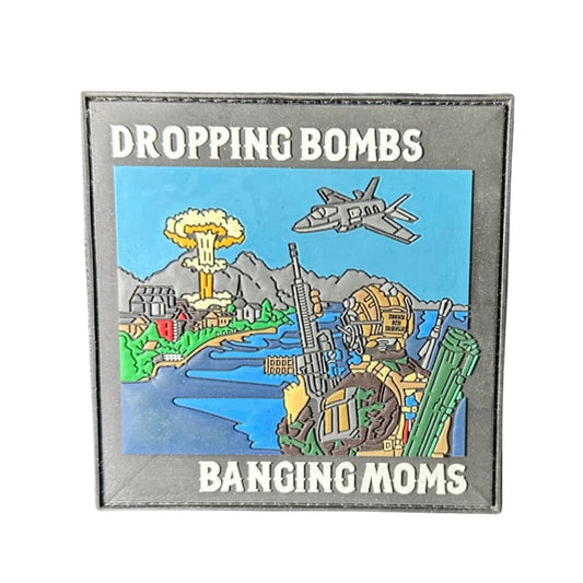 Dropping Bombs Banging Moms Patch